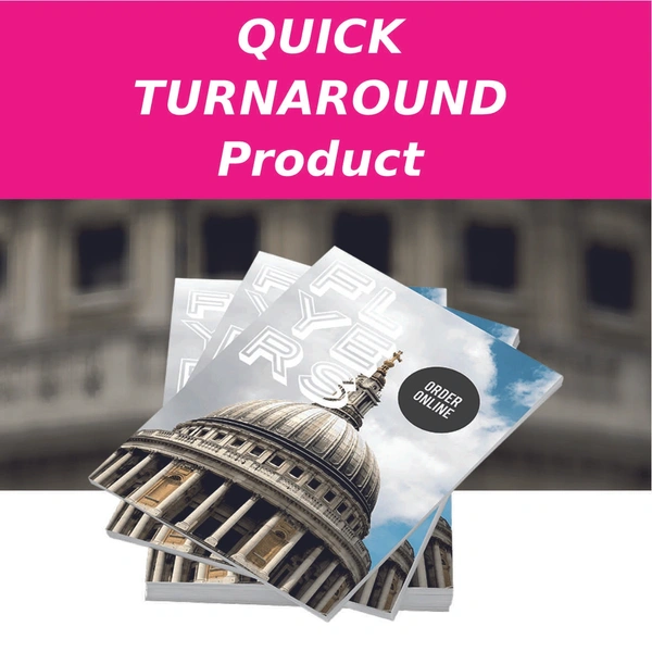  Quick Turnaround Product  -  Classic Flyer